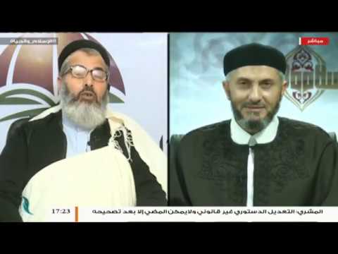 الإسلام والحياة – تقديم الشيخ عبدالباسط غويلة  يستضيف الشيخ محمد أبوعجيلة – 8 – 12 – 2018